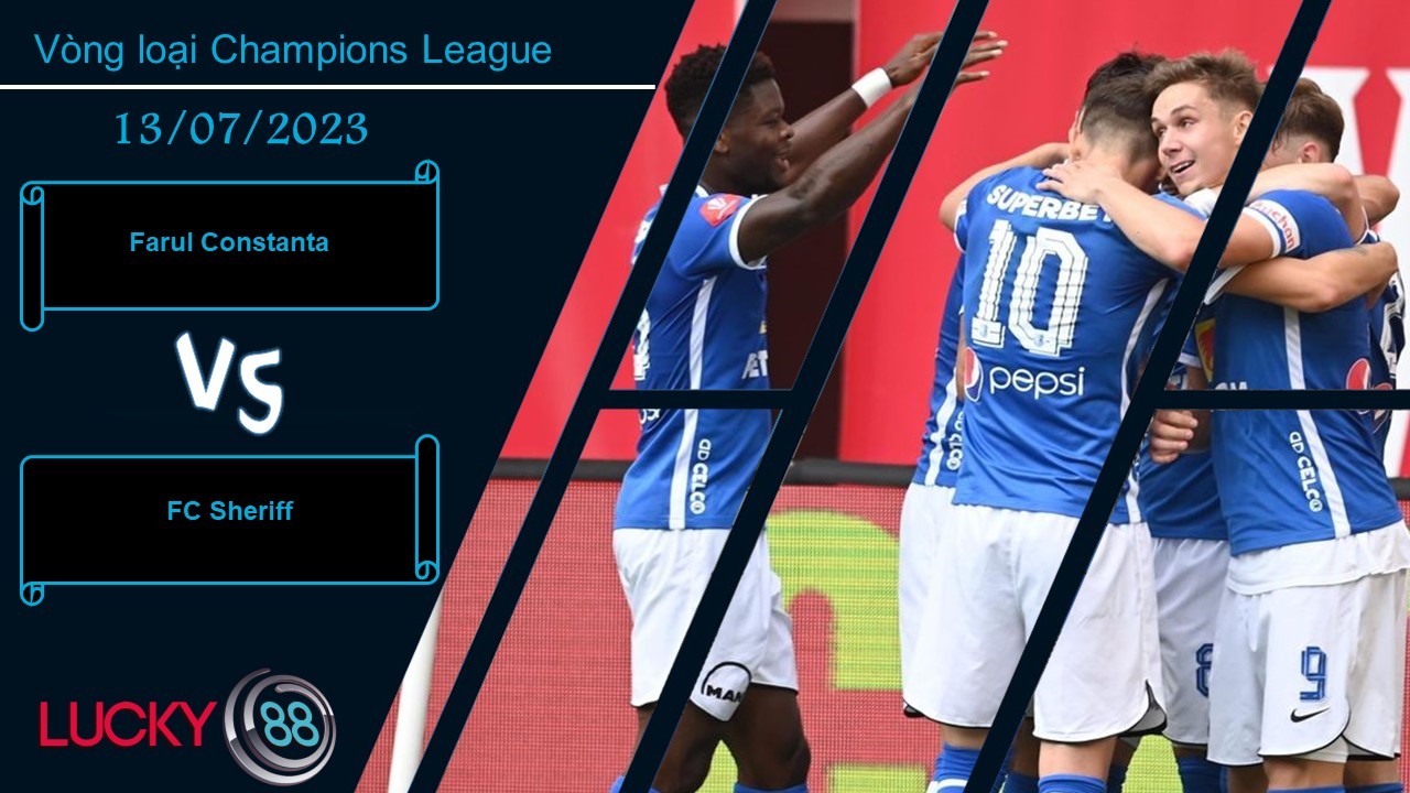 LUCKY88 Farul Constanta vs FC Sheriff, Nhận định bóng đá 13/07/2023, Ngang phân
