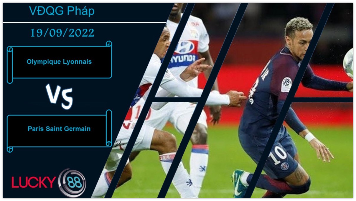 LUCKY88 Olympique Lyonnais vs Paris Saint Germain, Nhận định bóng đá 19/09/2022, Chiến thắng cách biệt
