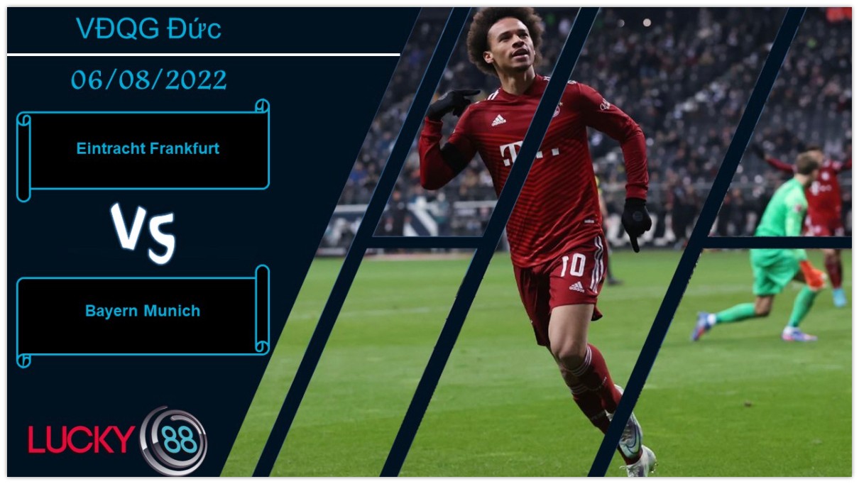 LUCKY88 Eintracht Frankfurt vs Bayern Munich , Nhận định bóng đá 06/08/2022, Chướng ngại khó nhằn