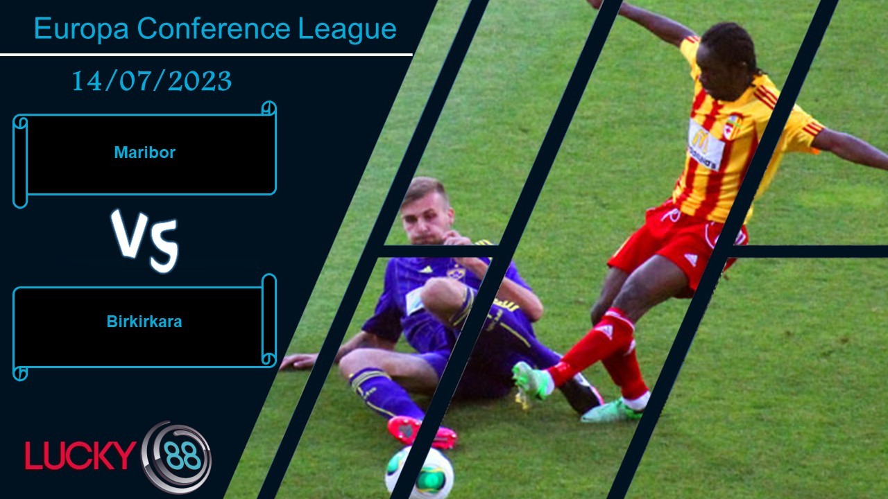 LUCKY88 Maribor vs Birkirkara, Nhận định bóng đá 14/07/2023, Tự quyền định đoạt