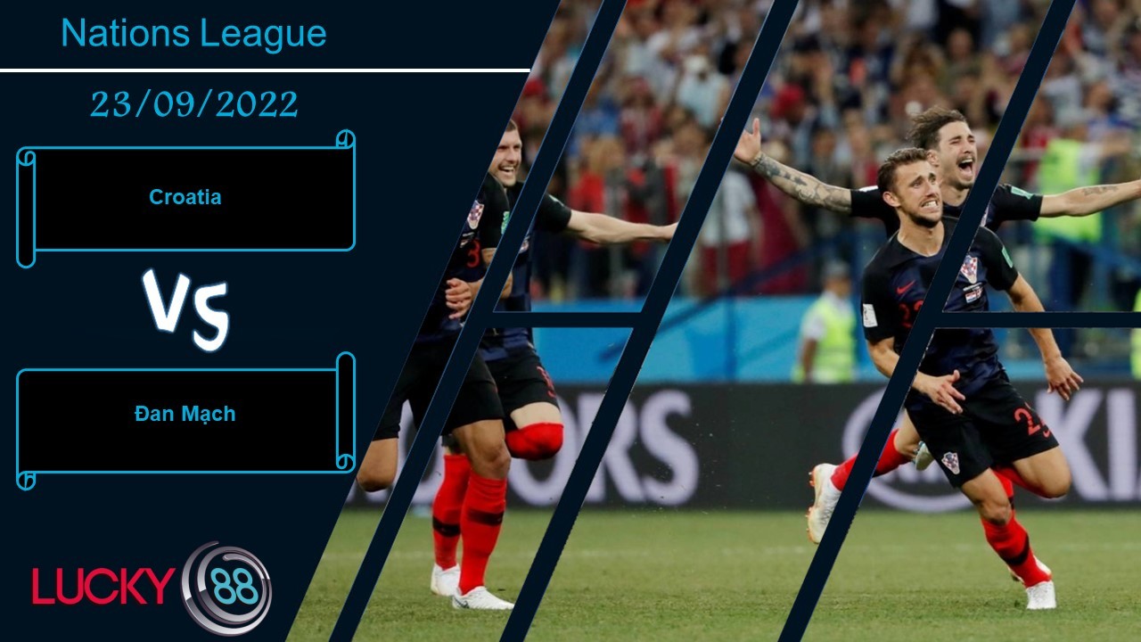 LUCKY88 Croatia vs Đan Mạch, Nhận định bóng đá 23/09/2022, Lối chơi thực dụng